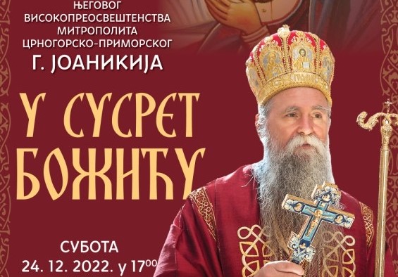Херцег Нови: Предавање Митрополита Јоаникија, најава