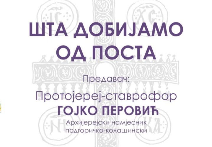 Котор: У четвртак предавање оца Гојка Перовића ”Шта добијамо од поста?”